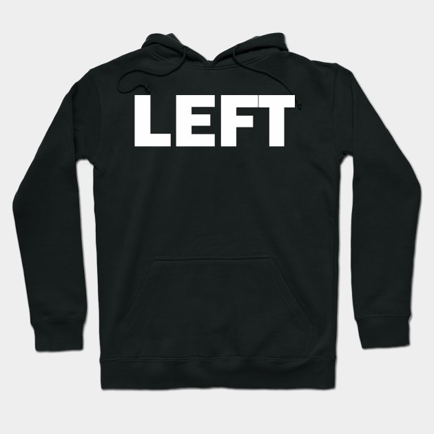 LEFT Hoodie by mabelas